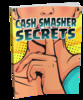 Thumbnail Cash Smacher Secrets Thumbnail Cash Smacher Secrets