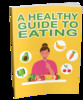 Thumbnail A Healthy Guide To Eating