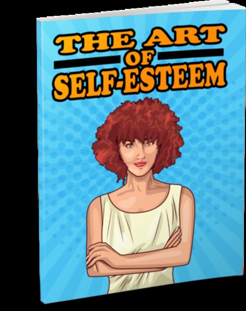 Product picture The Art Of Self-Esteem